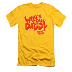 Sugar Daddy Shirt Slim Fit Whose Your Daddy Gold T-Shirt