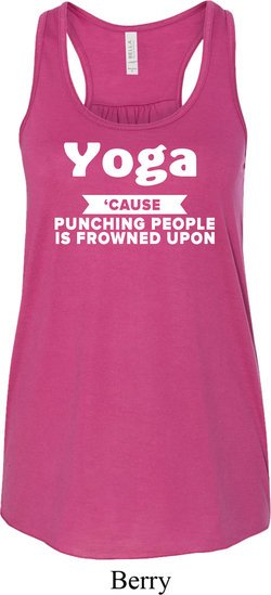 Yoga Cause Punching People is Frowned Upon Ladies Flowy Racerback Tank